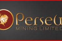 PERSEUS COMPLETES FIRST GOLD POUR AHEAD OF SCHEDULE