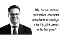 WHY DO JOINT VENTURE PARTICIPANTS ENTER INTO AN AGREEMENT?