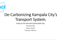 De-Carbonizing Kampala City’s Transport System; A key to a Sustainable City
